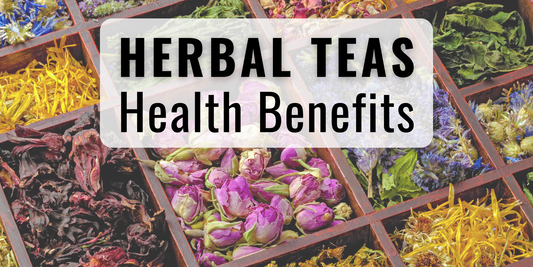 Health Benefits of Herbal Teas