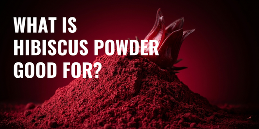What is Hibiscus Powder Good For?